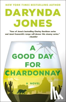 Jones, Darynda - A Good Day for Chardonnay