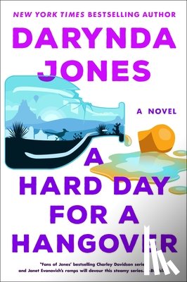 Jones, Darynda - A Hard Day for a Hangover