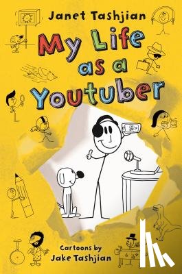 Tashjian, Janet - My Life as a Youtuber