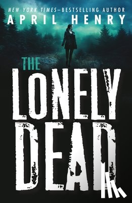 Henry, April - The Lonely Dead