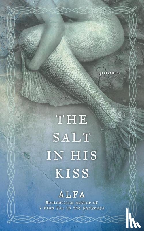 Alfa - The Salt in His Kiss