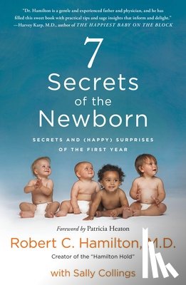 Hamilton, Robert C., Collings, Sally - 7 Secrets of the Newborn