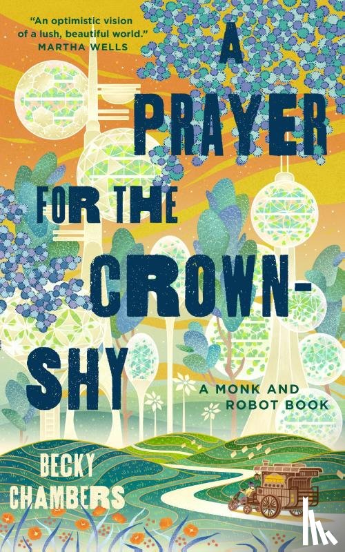 Chambers, Becky - A Prayer for the Crown-Shy