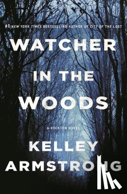 Armstrong, Kelley - Watcher in the Woods