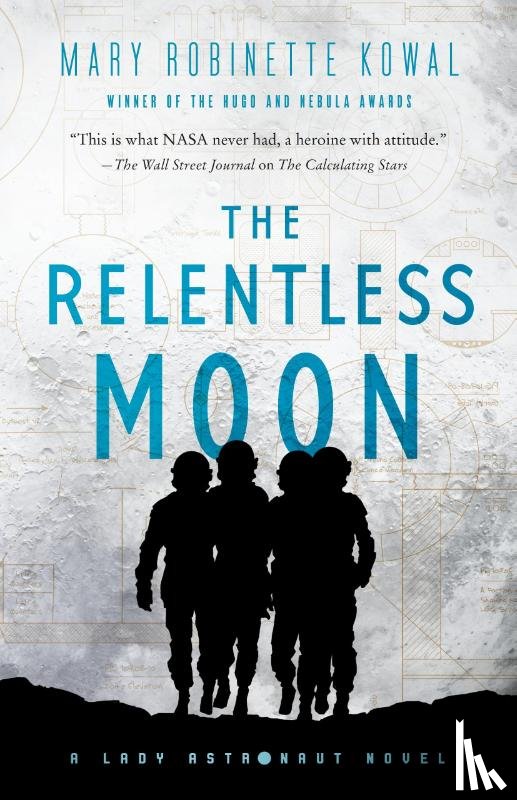 Kowal, Mary Robinette - The Relentless Moon