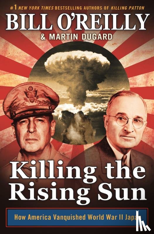 O'Reilly, Bill, Dugard, Martin - Killing the Rising Sun