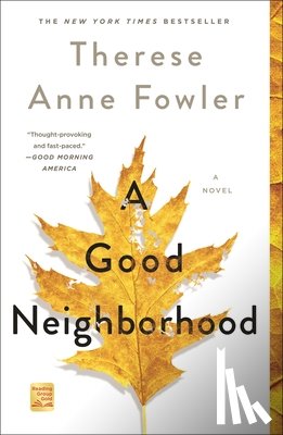 Fowler, Therese Anne - A Good Neighborhood