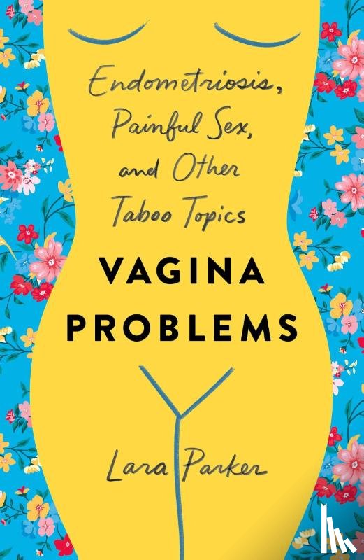 Parker, Lara - Vagina Problems