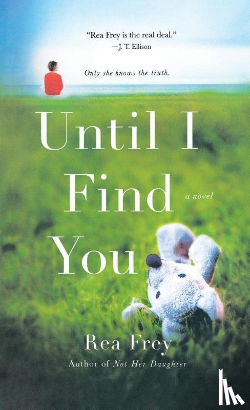 Frey, Rea - Until I Find You