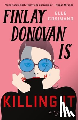 Cosimano, Elle - Finlay Donovan Is Killing It