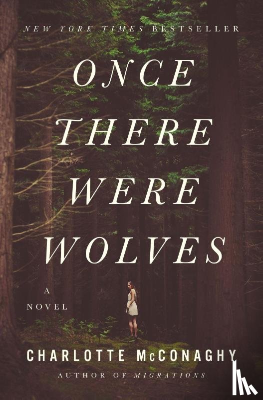 Mcconaghy, Charlotte - Once There Were Wolves