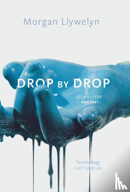 Llywelyn, Morgan - Drop by Drop