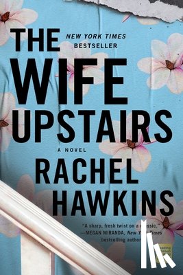 Hawkins, Rachel - The Wife Upstairs