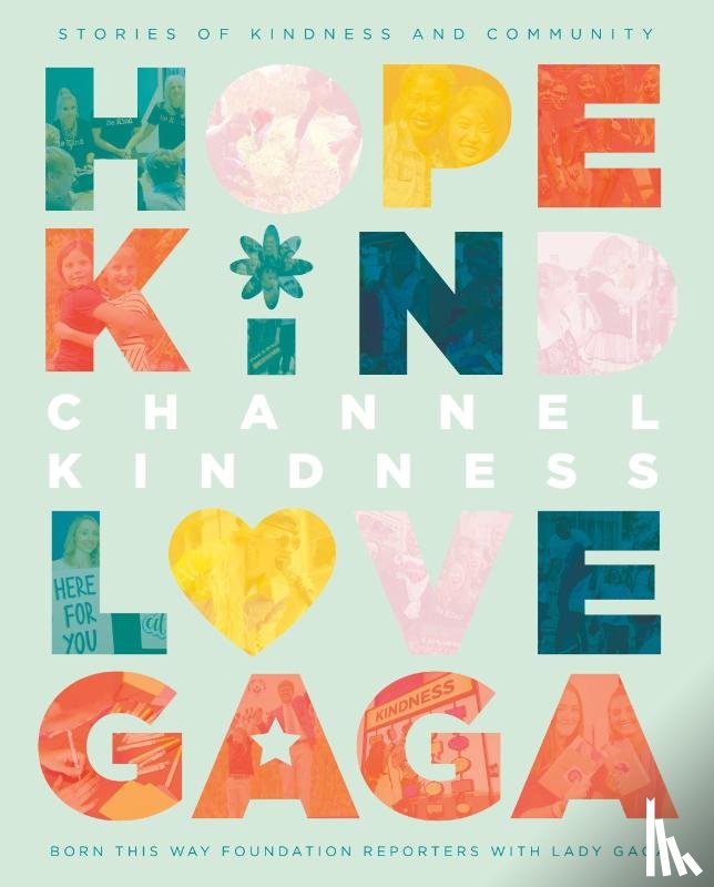 Gaga, Lady - Channel Kindness