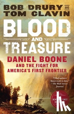 Drury, Bob, Clavin, Tom - Blood and Treasure