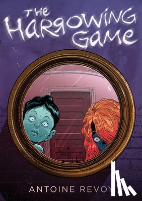 Revoy, Antoine - The Harrowing Game