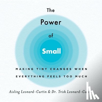 Leonard-Curtin, Aisling, Leonard-Curtin, Trish - The Power of Small