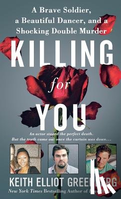 Greenberg, Keith Elliot - Killing for You