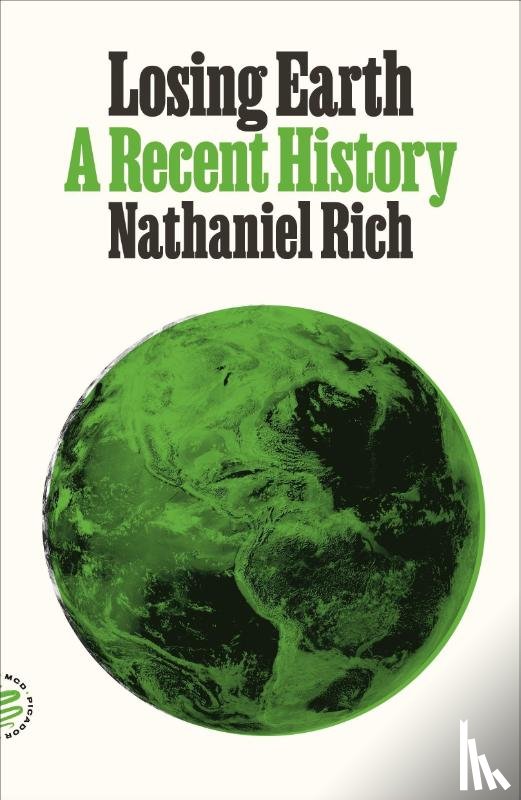 Rich, Nathaniel - Losing Earth