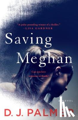 Palmer, D.J. - Saving Meghan