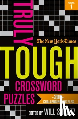 Shortz, Will - The New York Times Truly Tough Crossword Puzzles, Volume 1