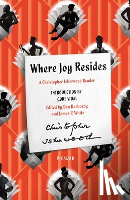 Isherwood, Christopher - Where Joy Resides