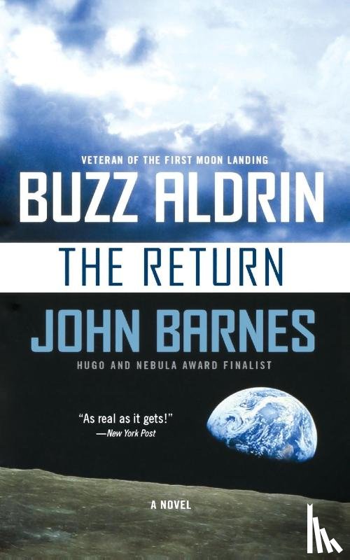 Aldrin, Buzz, Barnes, John - The Return