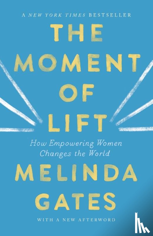 Gates, Melinda French - The Moment of Lift