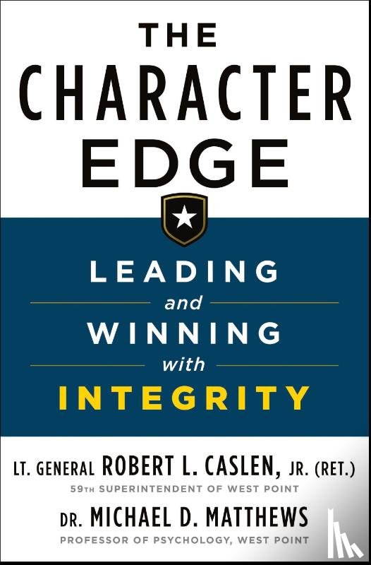 Robert L. Caslen, Jr., Matthews, Michael D. - The Character Edge