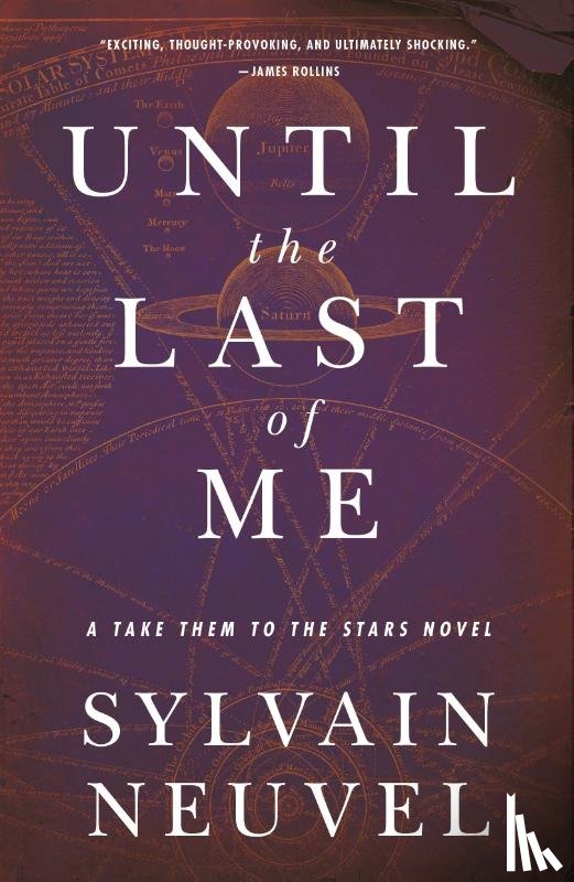 Neuvel, Sylvain - Until the Last of Me