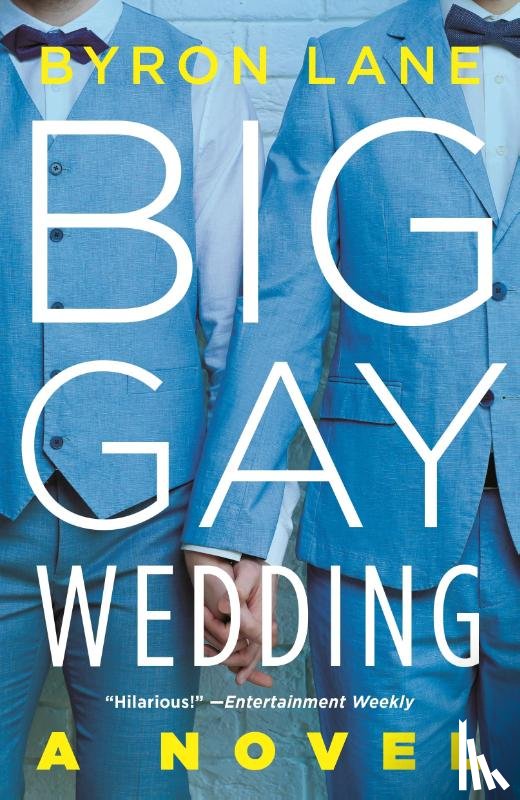 Lane, Byron - Big Gay Wedding