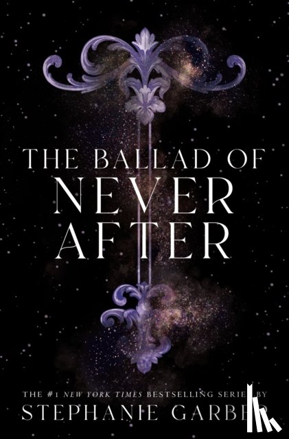 Garber, Stephanie - The Ballad of Never After