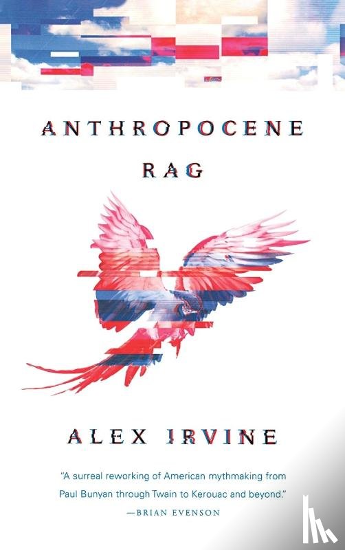 Irvine, Alex - Anthropocene Rag