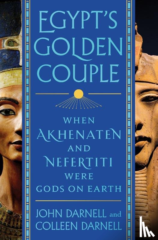 Darnell, John, Darnell, Colleen - Egypt's Golden Couple