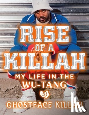Killah, Ghostface - Rise of a Killah