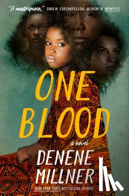 Millner, Denene - One Blood