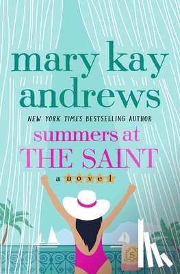 Andrews, Mary Kay - Summers at the Saint