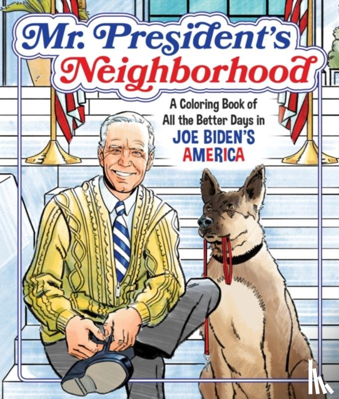  - Mr. President's Neighborhood
