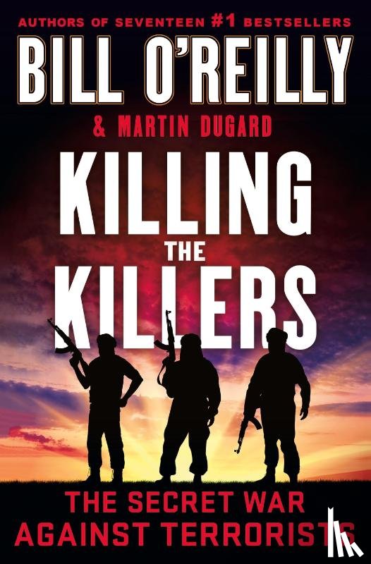 O'Reilly, Bill - Killing the Killers