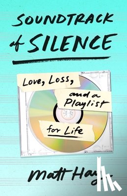 Hay, Matt - Soundtrack of Silence