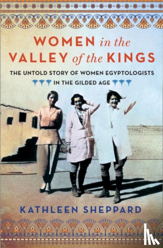 Sheppard, Kathleen - Women in the Valley of the Kings