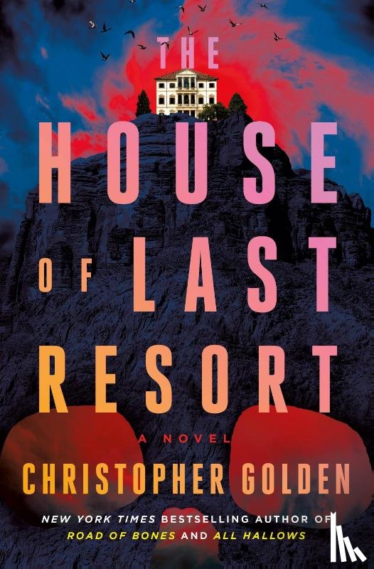 Golden, Christopher - The House of Last Resort