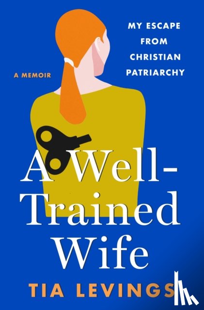 Levings, Tia - A Well-Trained Wife