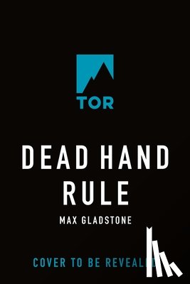 Gladstone, Max - Dead Hand Rule