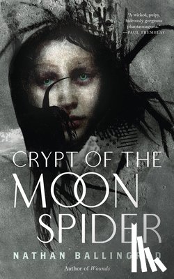 Ballingrud, Nathan - Crypt of the Moon Spider