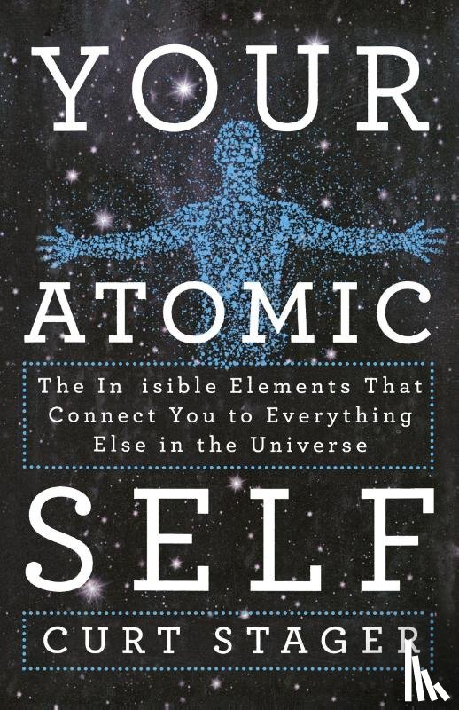 Stager, Curt - Your Atomic Self