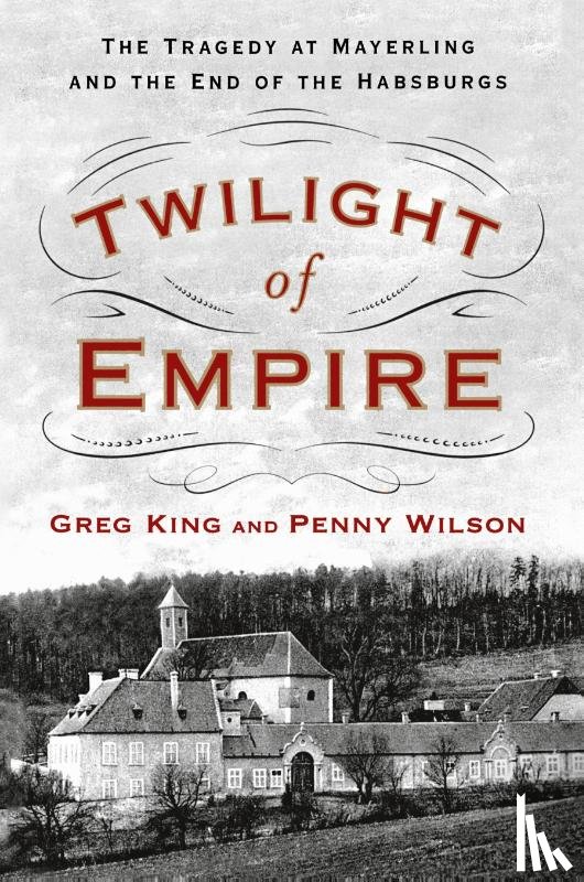 King, Greg - Twilight of Empire