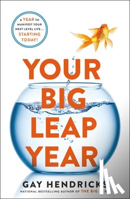 Hendricks, Gay - Your Big Leap Year
