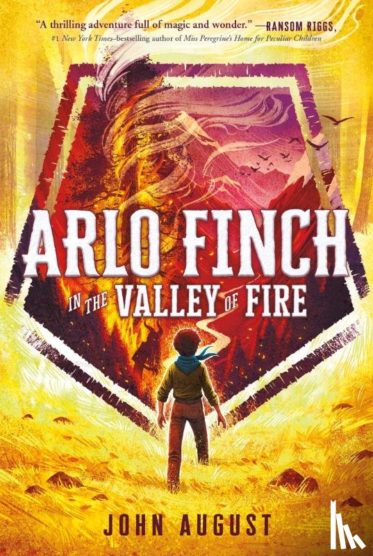 August, John - Arlo Finch in the Valley of Fire