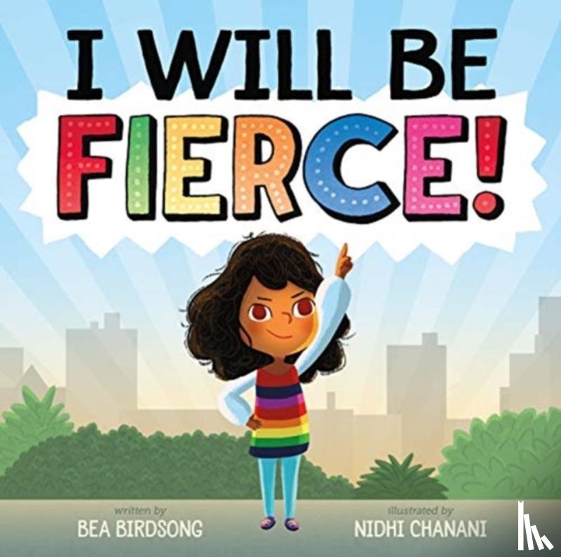 Birdsong, Bea - I Will Be Fierce!